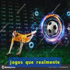 jogos que realmente pagam no cadastro